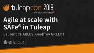 Agile at scale with SAFe in Tuleap - Enalean - DGA - TuleapCon 2019