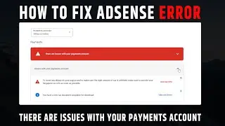 Fix AdSense error : - there are issues with your payments Account | Singapore tax info AdSense