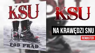 KSU - Na Krawędzi Snu (Pod Prąd, remaster)