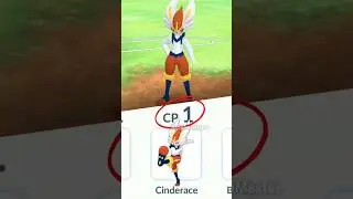 using LvL ONE Cinderace in Pokemon GO.