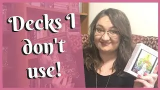 Overrated Tarot and Oracle Decks I Don't Use!