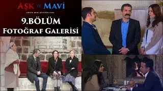 Aşk ve Mavi 9.Bölüm Fotoğraf Galerisi