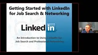 LinkedIn - How to Use LinkedIn for Job Search and Networking