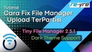 Cara Fix File Manager 2.5.1 Upload TerPartisi Di OpenWrt | REYRE-STB