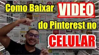 Como Baixar VIDEO do Pinterest no CELULAR - 𝐓𝐔𝐃𝐎 𝐒𝐎𝐁𝐑𝐄 𝐏𝐑𝐈𝐍𝐓𝐄𝐑𝐄𝐒𝐓