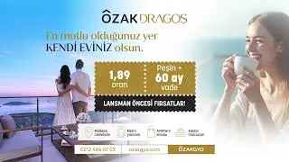 Özak Dragos'ta Lansman Öncesi Fırsatları Kaçırmayın!