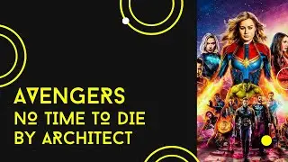 Avengers l No time to die