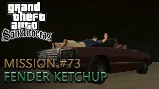 Grand Theft Auto: San Andreas - Mission #73 - Fender Ketchup | 1440p 60fps