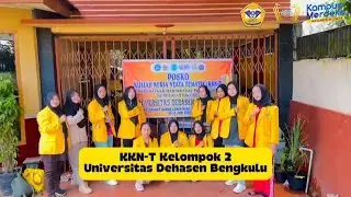 Video Dokumentasi KKN-T Kelompok 2 Universitas Dehasen Bengkulu Tahun 2025