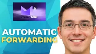 How to Set Up Automatic Forwarding in Proton Mail