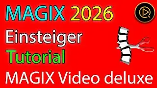 Beginner's tutorial for MAGIX Movie Edit Pro 2026 (Get started with the finished video)