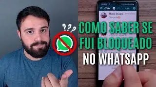 COMO SABER SE ALGUÉM ME BLOQUEOU NO WHATSAPP