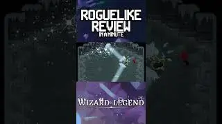 Roguelike Review in a Minute: Wizard of Legend