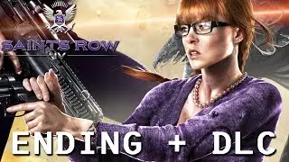 Let's Play Saints Row 4: A Rise to the Top Series - Ending & Enter the Dominatrix DLC