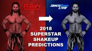Superstar Shakeup 2018 Predictions