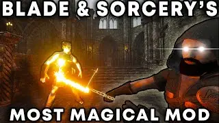 Blade and Sorcery’s Most MAGICAL Mod