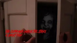 The Cupboard Under The Stairs - A Short Film