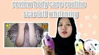 BODY CARE ROUTINE SCARLETT WHITENING