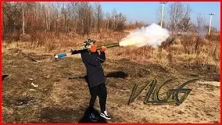 VLOG ● Стреляем с базуки!