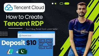 Create Tencent Cloud RDP in 2026 | Easy $10 Deposit Guide!
