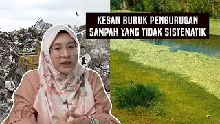Kesan Buruk Pengurusan Sampah yang Tidak Sistematik