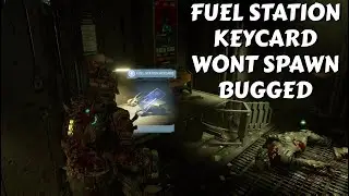 DEAD SPACE REMAKE - FUEL STATION KEYCARD WONT SPAWN