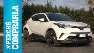 Toyota C-HR | Perché comprarla… e perché no