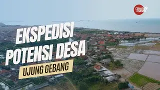 EKSPEDISI POTENSI DESA UJUNGGEBANG