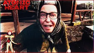 #1 БАБА ЗИНА И СССР БУДУЩЕГО [ ATOMIC HEART ] #atomicheart #прохождение #максимальнаясложность