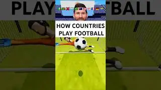 How countries play football 😂 #shorts