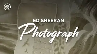 Ed Sheeran - Photograph (lyrics)