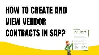 SAP Vendor Contract Creation