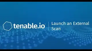 Launch an External Scan in Tenable.io (New Interface)