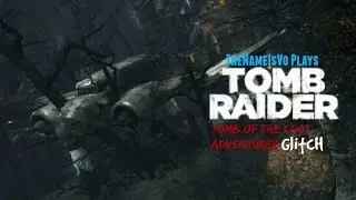 Tomb Raider 2013 DLC Tomb Glitch/Bug