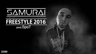 Samurai - Freestyle (prod. SpoT) | 2016