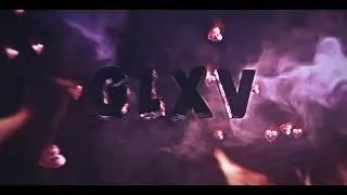 Intro » G L X V [10 Likes = AE BG]