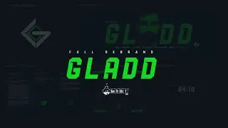 Rebrand for Twitch Streamer Gladd!