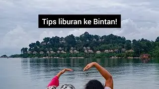 Liburan seru ke Bintan!