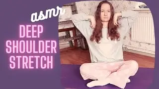Relaxing Deep Shoulder Stretch (asmr)