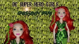 Обзор DC Super hero girls Poison Ivy Супергероиня Пойзон Айви Ядовитый Плющ