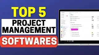Best Project Management Software 2025: Top 5 Tools For Project Management
