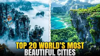 Top 20 World’s Most Beautiful Cities | Most Beautiful Cities