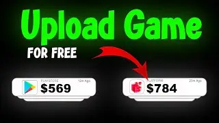 Best Platform to Upload Basic Games and Earn High Money🤑