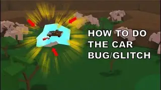 The Car Fling Bug/Glitch | Lumber Tycoon 2