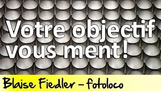 Votre objectif vous ment! Comprendre l'ouverture photométrique.