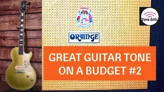 Great Guitar Tone on a Budget #2 (Orange Crush 35RT/Epiphone 