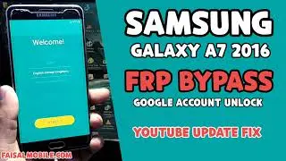 SAMSUNG A7 2016 FRP BYPASS Android 6/7 (Youtube Update Fix) A710F Google Bypass 2021