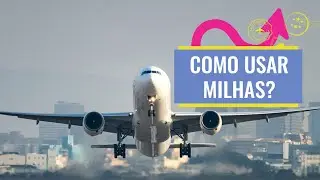 Como viajar com MILHAS - Ft. Grande Bonera