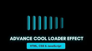 MASTER ADVANCED CSS LOADER ANIMATION | STEP-BY-STEP HTML & CSS TUTORIAL #92