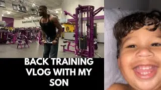 BACK TRAINING | VLOG WITH MY SON